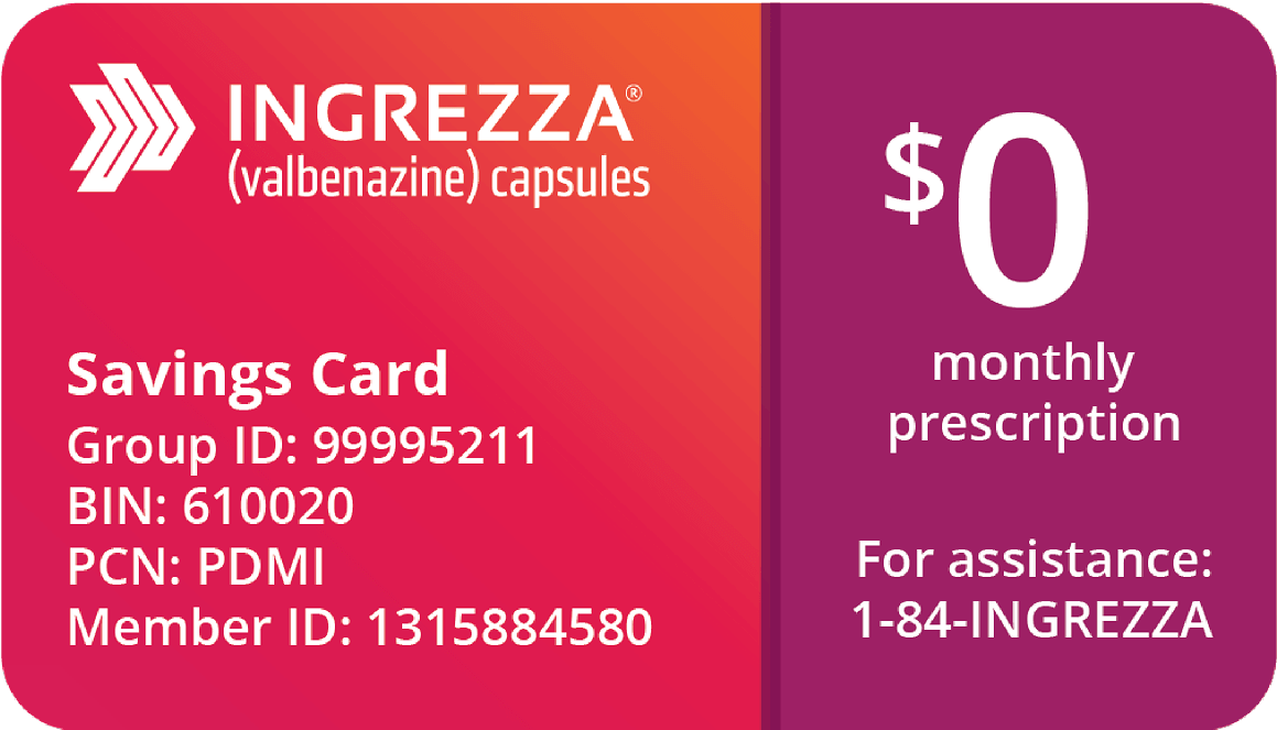 INGREZZA® Savings Card